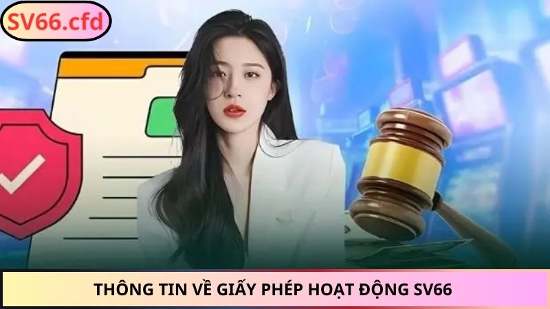 Thông tin về giấy phép hoạt động SV66